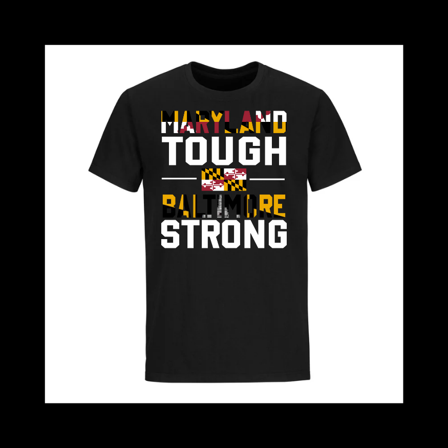 Maryland Tough Baltimore Strong T-shirt Flag design